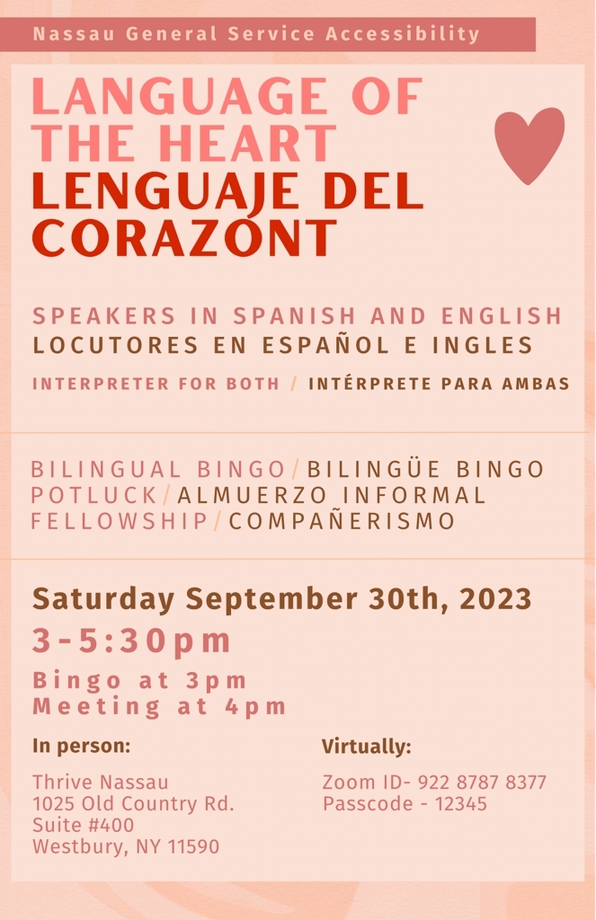 Nassau General Service Accessibility presents ~ Language of the Heart @ Thrive Nassau (In Person), Virtual ID below
