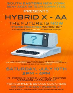 SENY Tech Committee presents Hybrid X AA-An Hybrid Mtg Workshop @ Virtual Platform