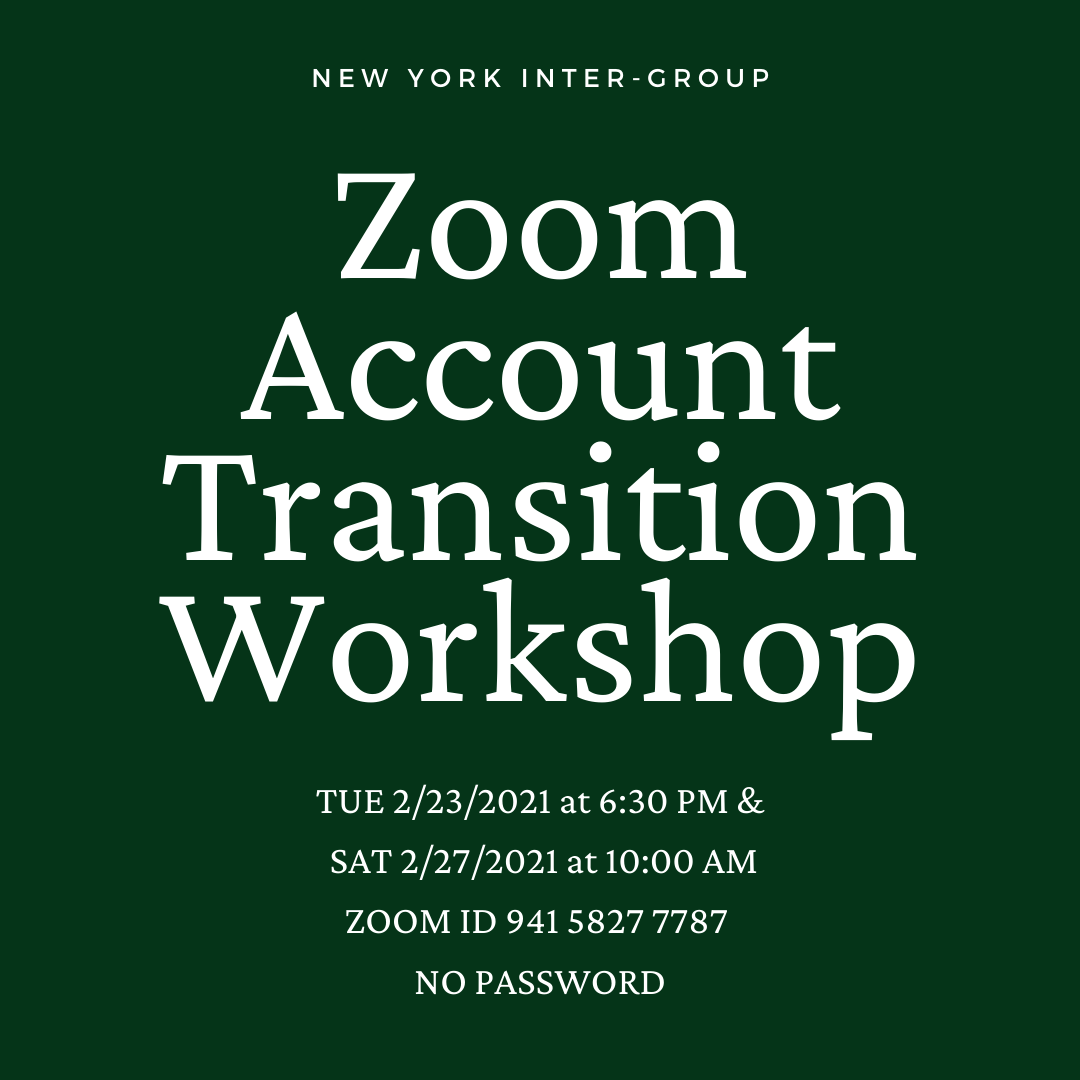NY Intergroup presents Zoom Account Transition Workshop @ Virtual Platform
